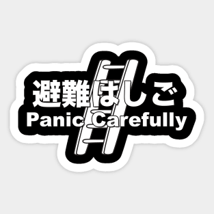 Panic Carefully Sticker